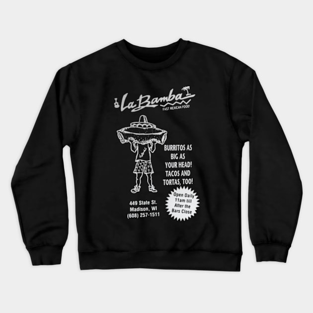 La Bamba - Madison, WI Crewneck Sweatshirt by jordan5L